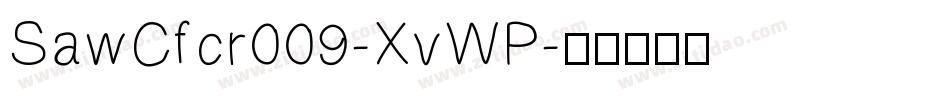 SawCfcr009-XvWP字体转换