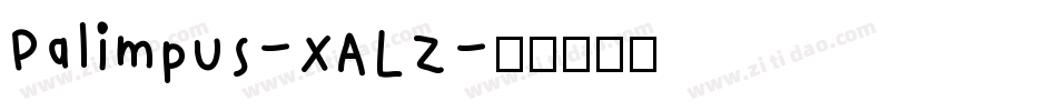 Palimpus-XALZ字体转换