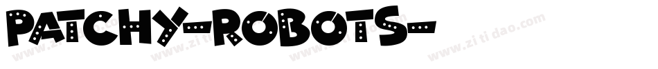 Patchy-Robots字体转换