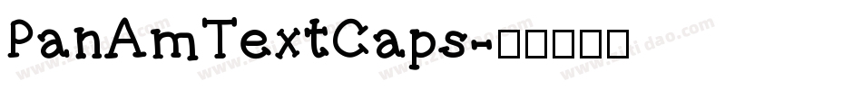 PanAmTextCaps字体转换
