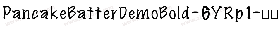 PancakeBatterDemoBold-6YRp1字体转换