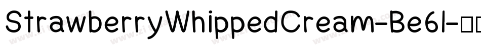 StrawberryWhippedCream-Be6l字体转换