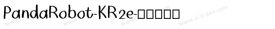 PandaRobot-KR2e字体转换