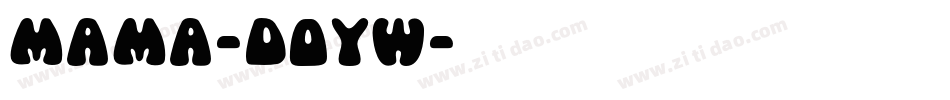 Mama-D0YW字体转换