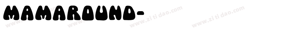MamaRound字体转换