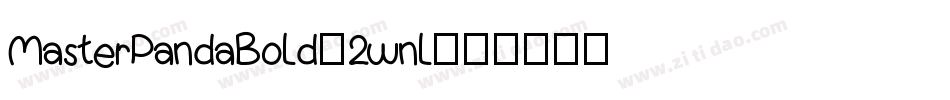 MasterPandaBold-2wnl字体转换