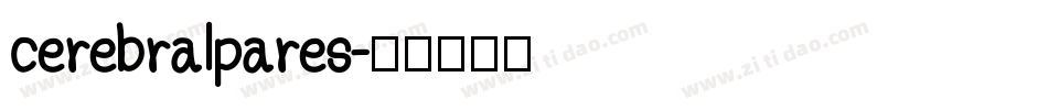 cerebralpares字体转换