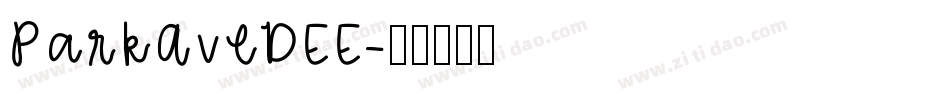 ParkAveDEE字体转换