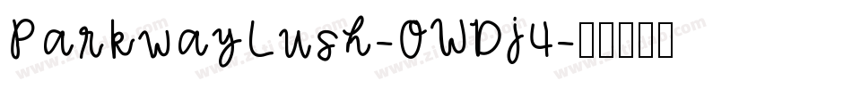 ParkwayLush-0WDj4字体转换