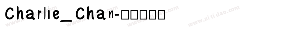Charlie_Chan字体转换
