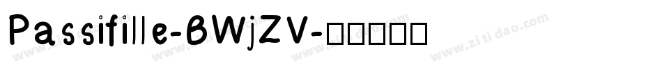 Passifille-BWjZV字体转换