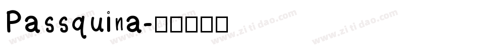 Passquina字体转换