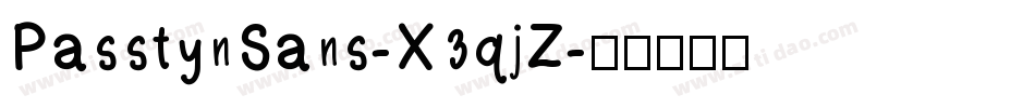 PasstynSans-X3qjZ字体转换