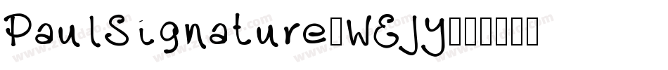 PaulSignature-WEJY字体转换