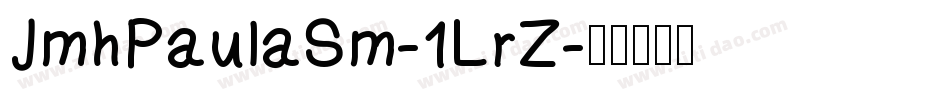 JmhPaulaSm-1LrZ字体转换