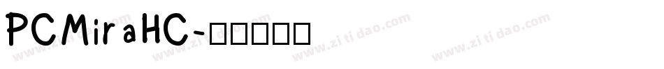 PCMiraHC字体转换