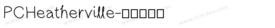 PCHeatherville字体转换