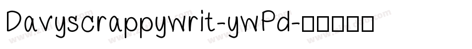 Davyscrappywrit-ywPd字体转换