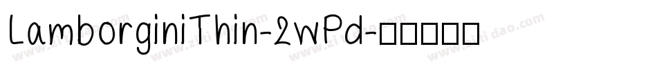 LamborginiThin-2wPd字体转换