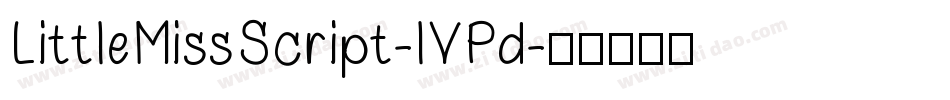 LittleMissScript-lVPd字体转换