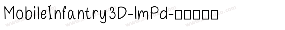 MobileInfantry3D-lmPd字体转换