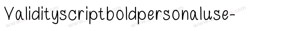 Validityscriptboldpersonaluse-p73PD字体转换