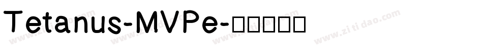 Tetanus-MVPe字体转换
