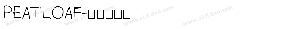 PEATLOAF字体转换