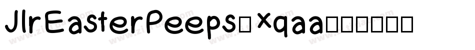 JlrEasterPeeps-Xqaa字体转换