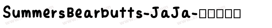 SummersBearbutts-JaJa字体转换