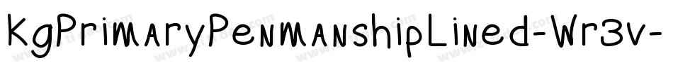 KgPrimaryPenmanshipLined-Wr3v字体转换 KgPrimaryPenmanshipLined-Wr3v字体转换