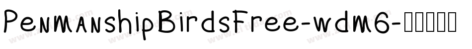PenmanshipBirdsFree-wdm6字体转换