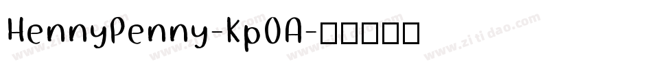 HennyPenny-Kp0A字体转换