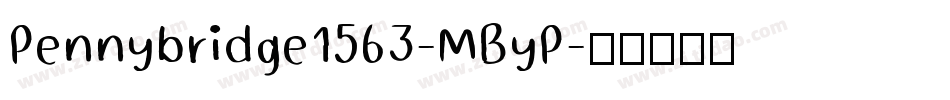 Pennybridge1563-MByP字体转换