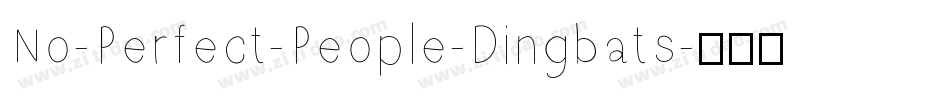No-Perfect-People-Dingbats字体转换