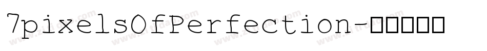 7pixelsOfPerfection字体转换