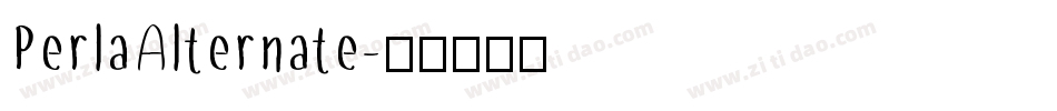 PerlaAlternate字体转换