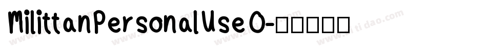 MilittanPersonalUseO字体转换