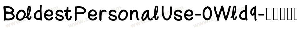 BoldestPersonalUse-0Wld9字体转换