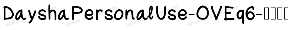DayshaPersonalUse-OVEq6字体转换