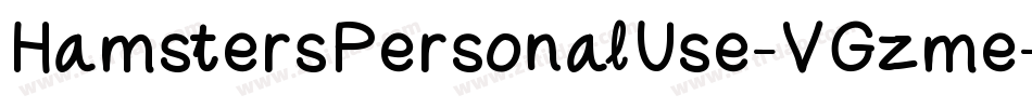 HamstersPersonalUse-VGzme字体转换 HamstersPersonalUse-VGzme字体转换