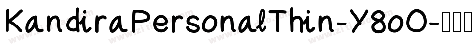 KandiraPersonalThin-Y8oO字体转换 KandiraPersonalThin-Y8oO字体转换
