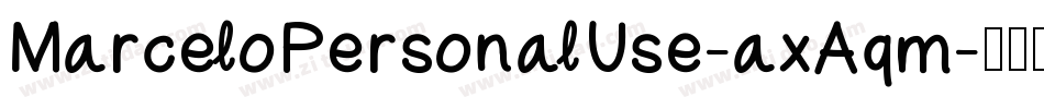 MarceloPersonalUse-axAqm字体转换