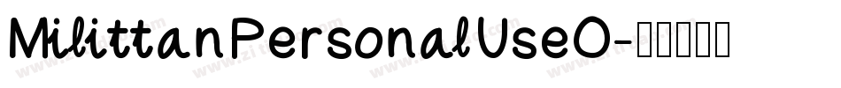 MilittanPersonalUseO字体转换