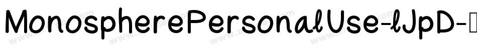 MonospherePersonalUse-lJpD字体转换 MonospherePersonalUse-lJpD字体转换