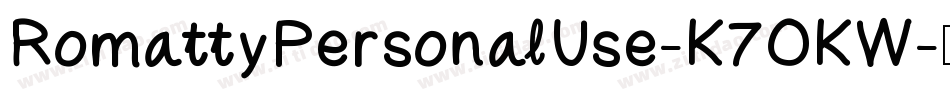 RomattyPersonalUse-K7OKW字体转换