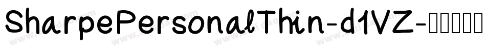 SharpePersonalThin-d1VZ字体转换 SharpePersonalThin-d1VZ字体转换