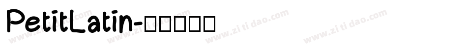PetitLatin字体转换