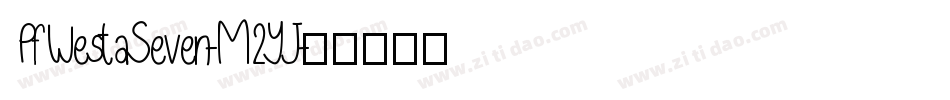 PfWestaSeven-M2YJ字体转换