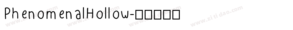 PhenomenalHollow字体转换